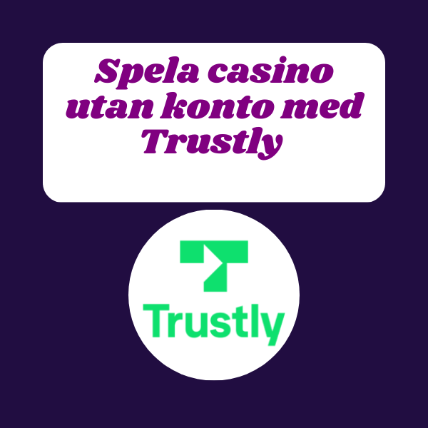 Spela casino utan konto med Trustly, omslagsbild
