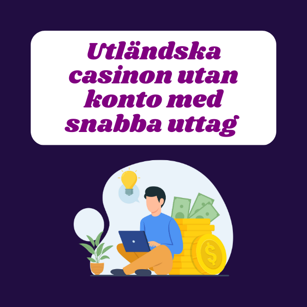 utländska casinon utan konto med snabba uttag