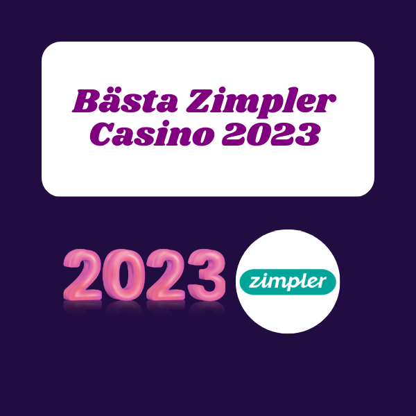 Bästa Zimpler casino 2023