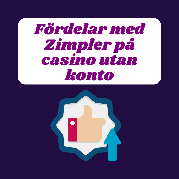 Fördelar med Zimpler på casino utan konto, omslagsbild