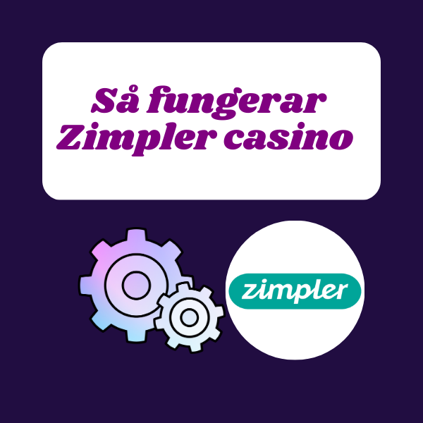 Så fungerar Zimpler casino